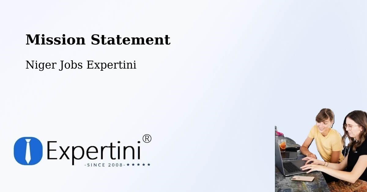 Corporate Mission – Gouré - Niger Jobs Expertini