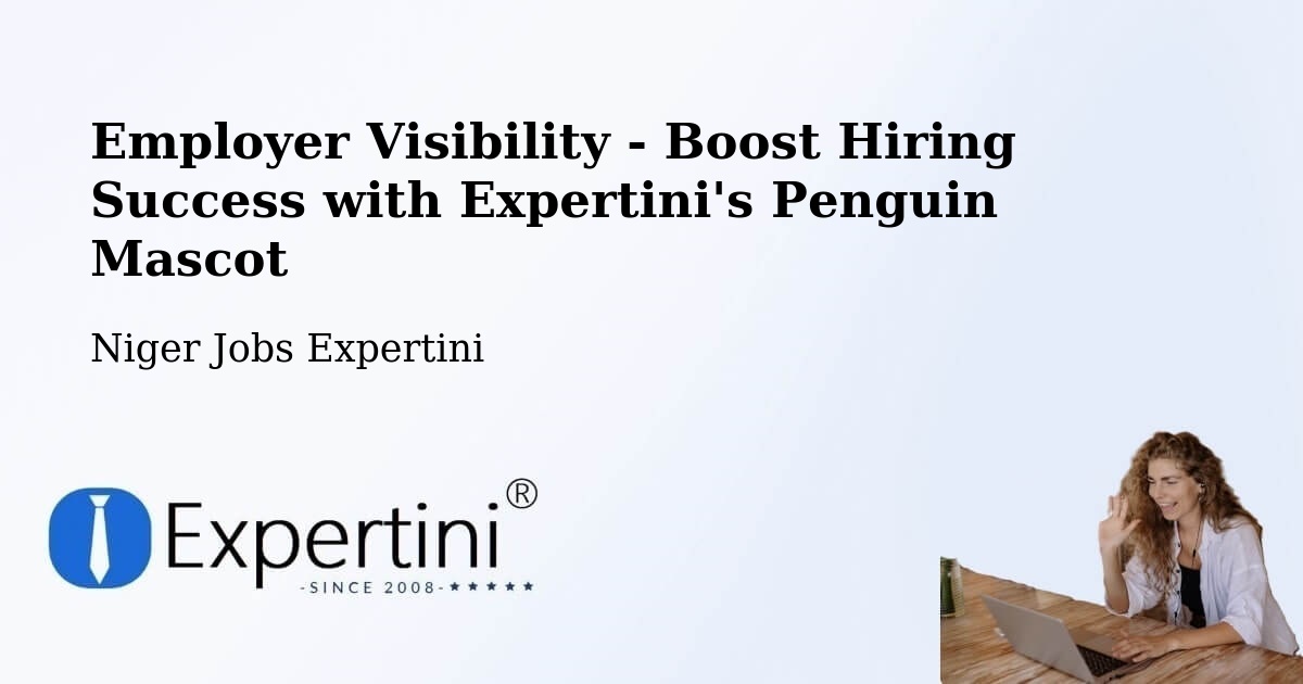 CV and Resume Visibility Optimization – Gouré - Niger Jobs Expertini